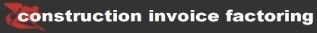 construction invoice factoring